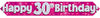 Birthday Prism Strip Banner - Pink 30th Birthday