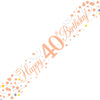 Birthday Sparkling Fizz Strip Banner - Rose Gold 40th Birthday