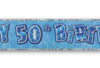 Birthday Glitz Strip Banner - Blue 50th Birthday
